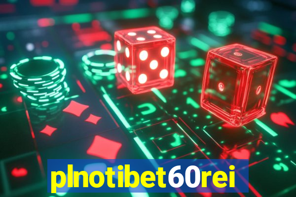 plnotibet60rei