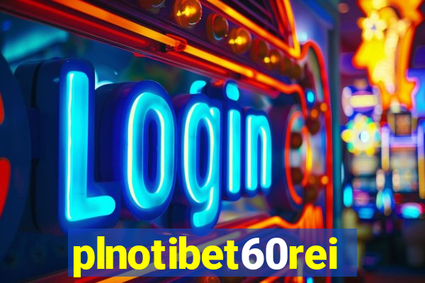 plnotibet60rei