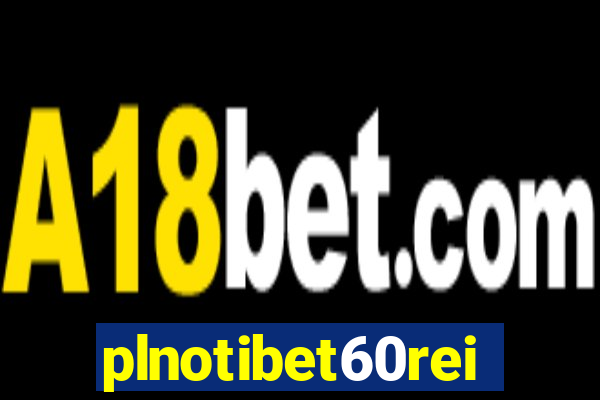 plnotibet60rei