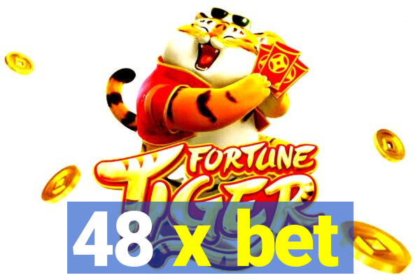 48 x bet