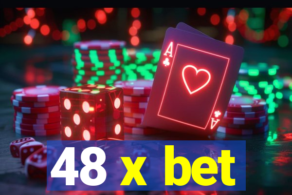 48 x bet