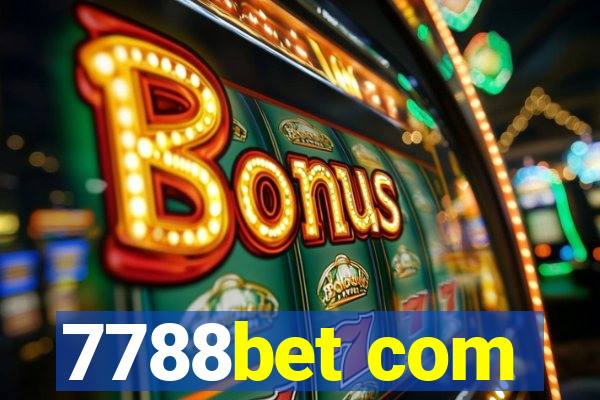 7788bet com