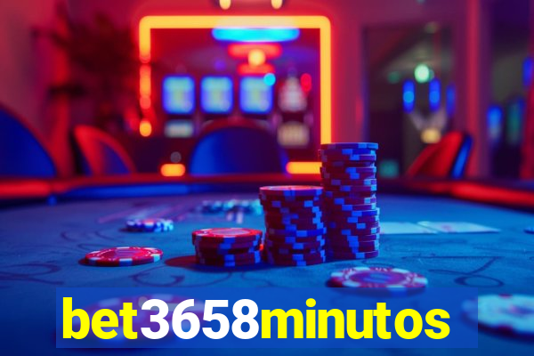 bet3658minutos