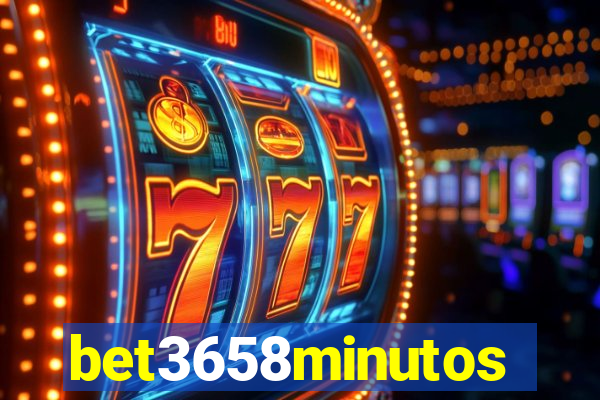 bet3658minutos