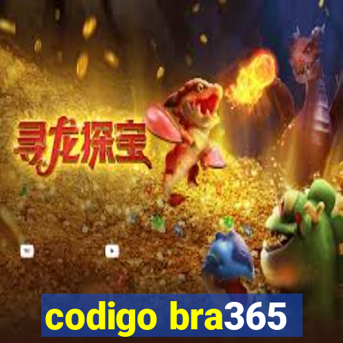 codigo bra365