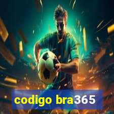 codigo bra365