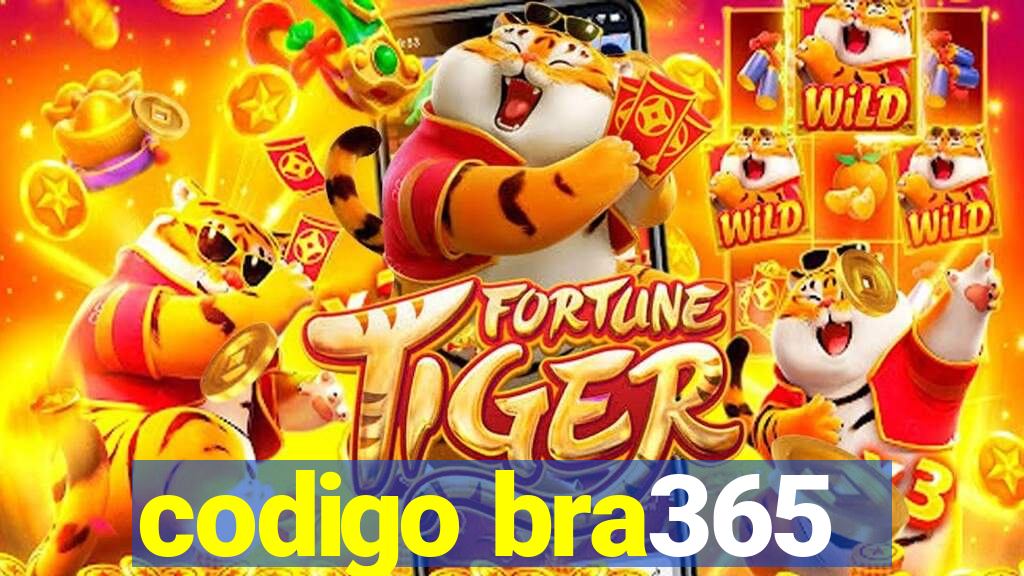 codigo bra365