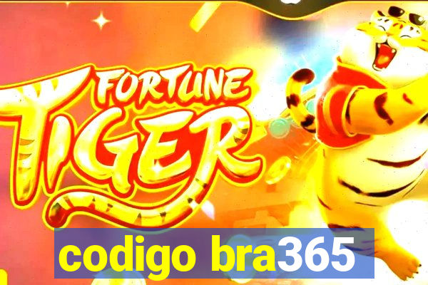 codigo bra365