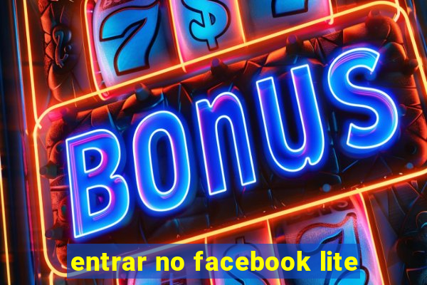 entrar no facebook lite