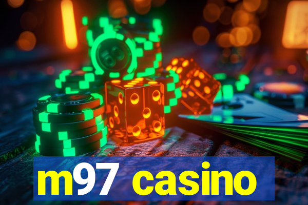 m97 casino