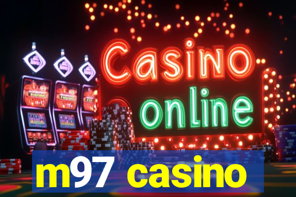 m97 casino