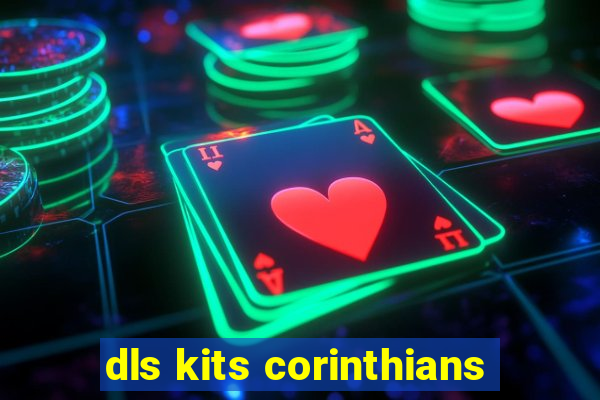 dls kits corinthians