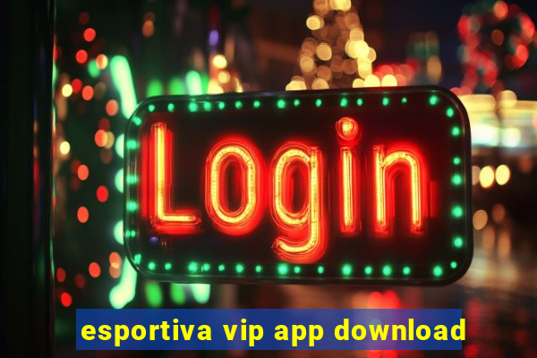 esportiva vip app download