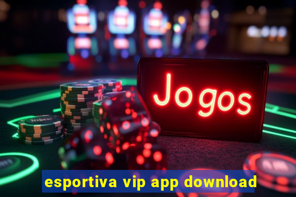 esportiva vip app download