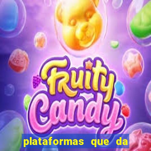 plataformas que da bonus no cadastro e saca no free