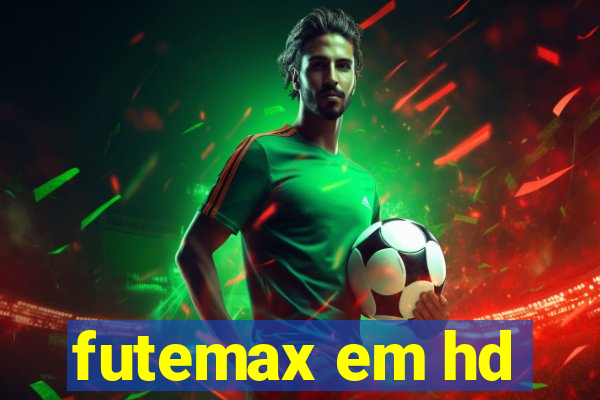 futemax em hd