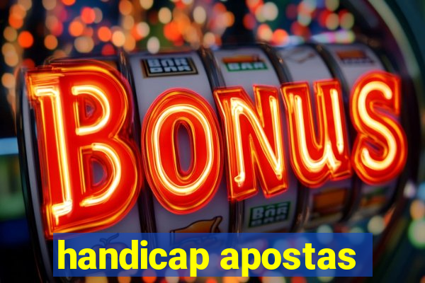 handicap apostas