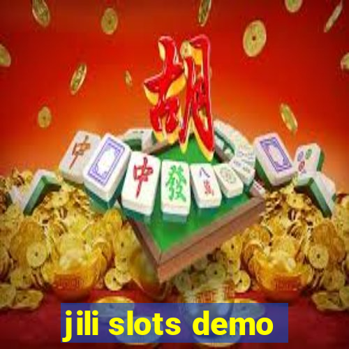 jili slots demo