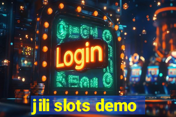 jili slots demo