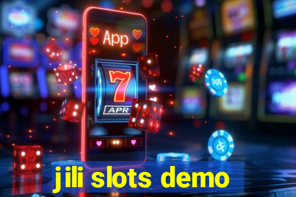 jili slots demo