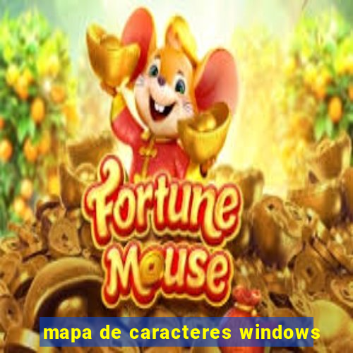 mapa de caracteres windows