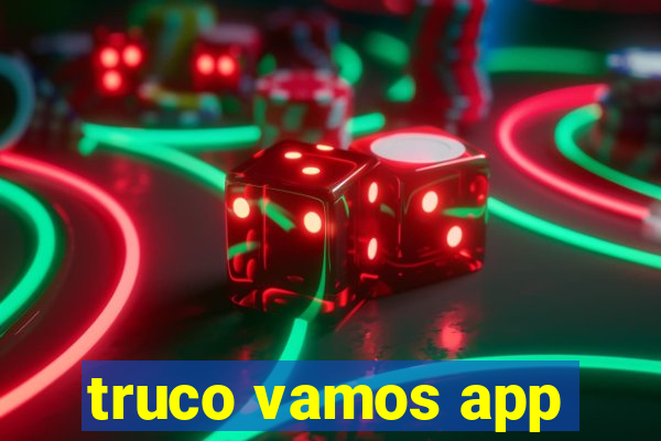 truco vamos app