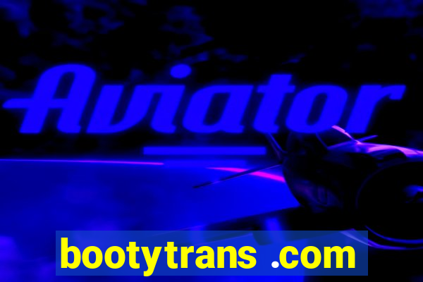 bootytrans .com