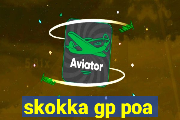 skokka gp poa