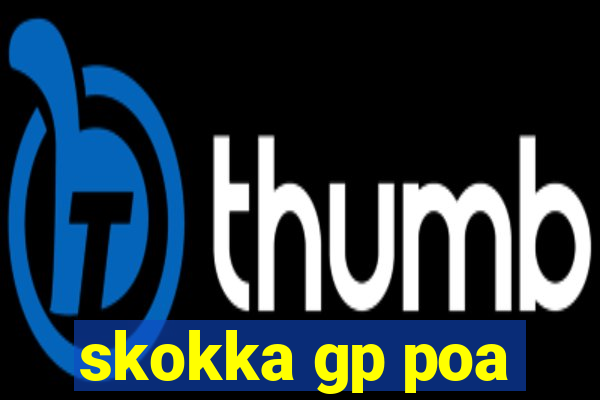 skokka gp poa