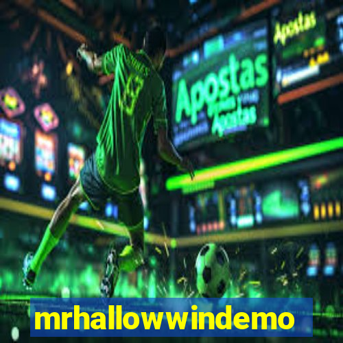 mrhallowwindemo