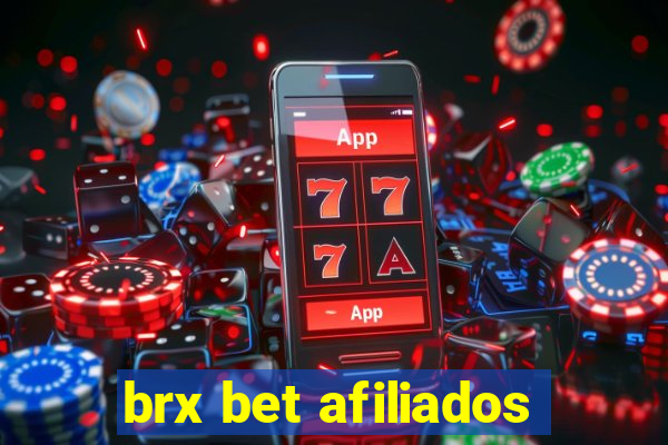 brx bet afiliados