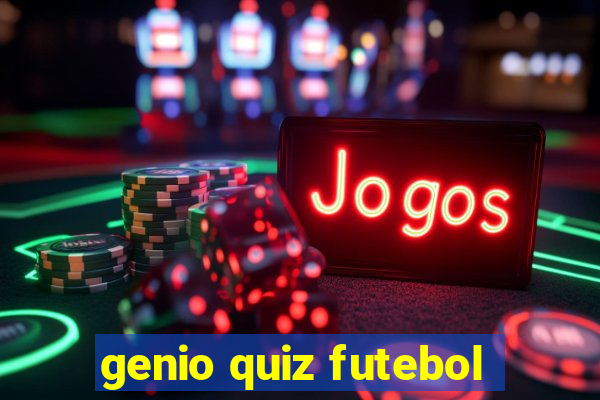 genio quiz futebol