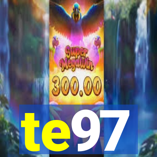 te97