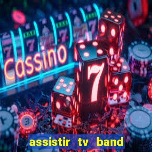 assistir tv band bahia ao vivo