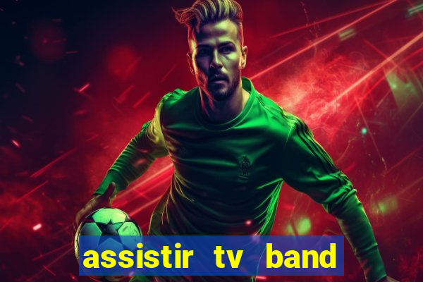 assistir tv band bahia ao vivo