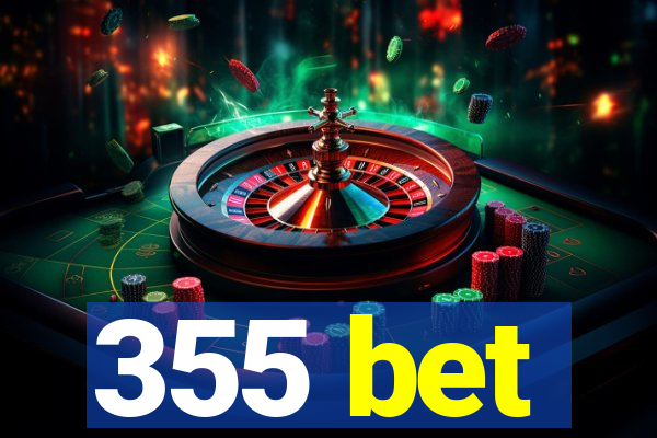 355 bet