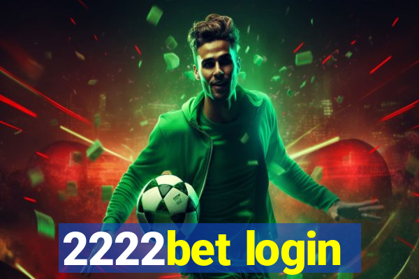 2222bet login