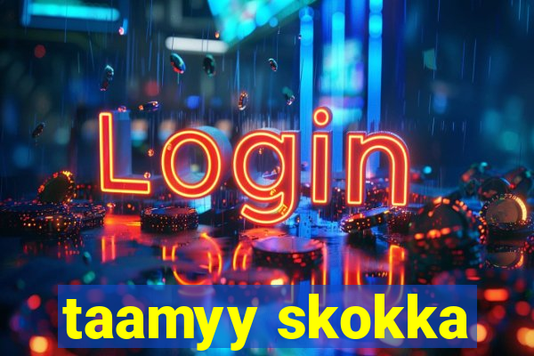 taamyy skokka