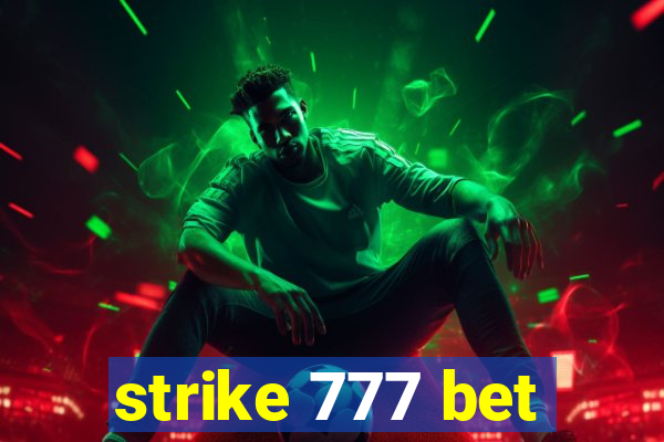 strike 777 bet