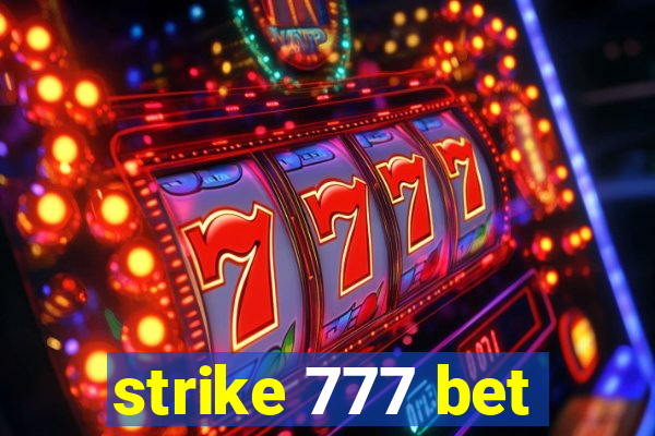 strike 777 bet