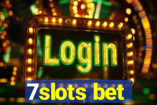 7slots bet