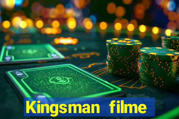 Kingsman filme completo dublado superflix