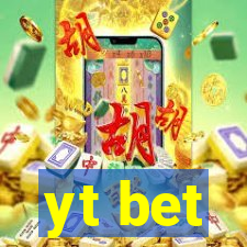 yt bet