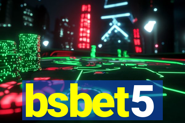 bsbet5