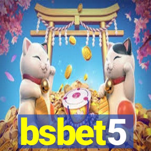 bsbet5