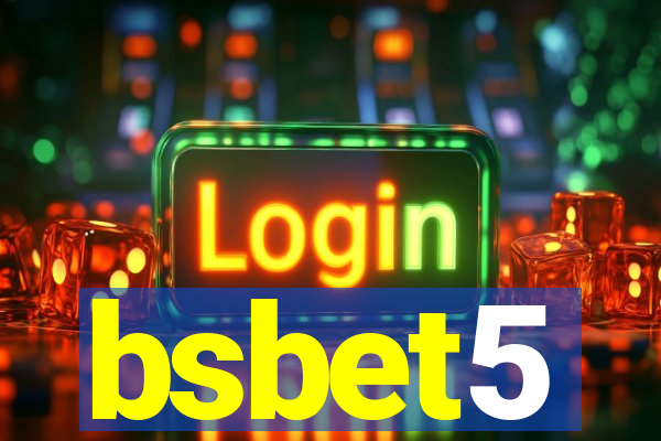 bsbet5