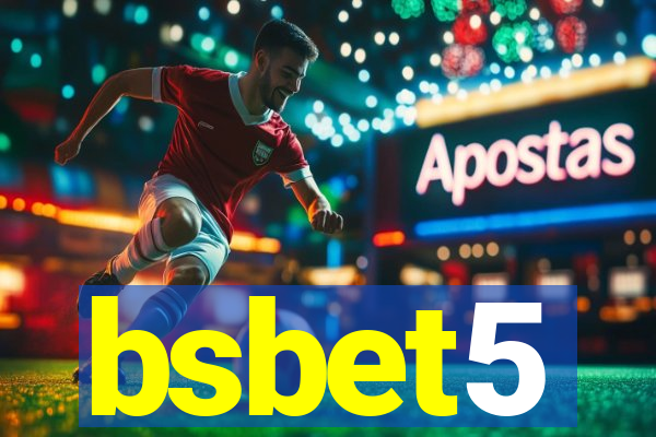 bsbet5