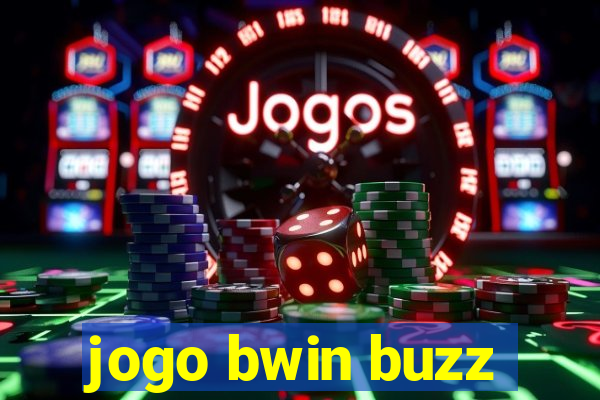 jogo bwin buzz