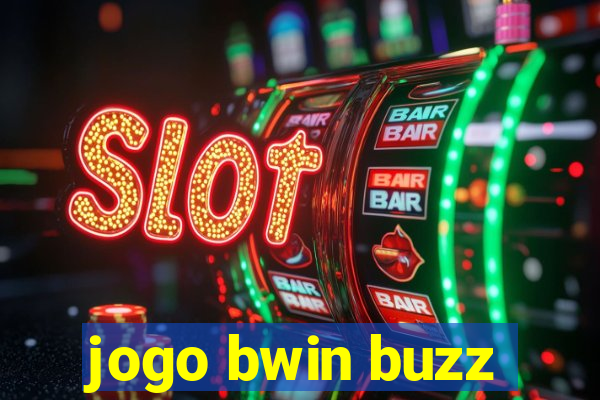 jogo bwin buzz