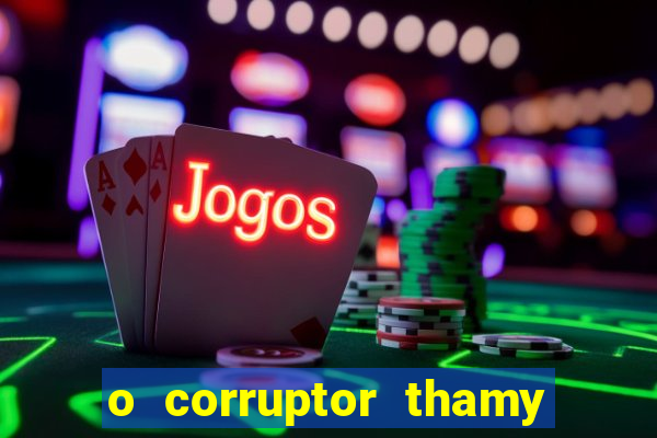 o corruptor thamy bastida pdf gratis